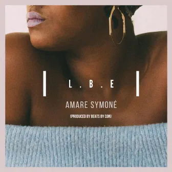 L.B.E by Amare Symon​é