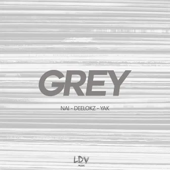 Grey by Ldv Music