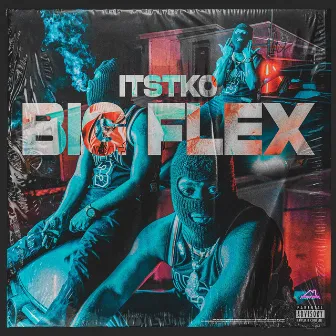 Big Flex by itsTKO