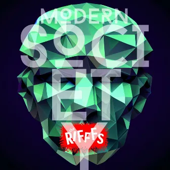 Modern Society by The Rifffs