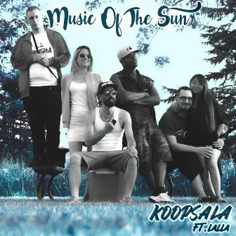 Music of the Sun by Koopsala