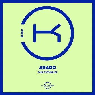 Our Future by Arado