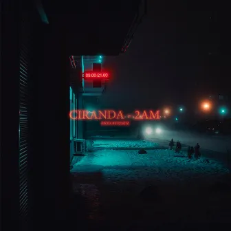 2AM by Ciranda