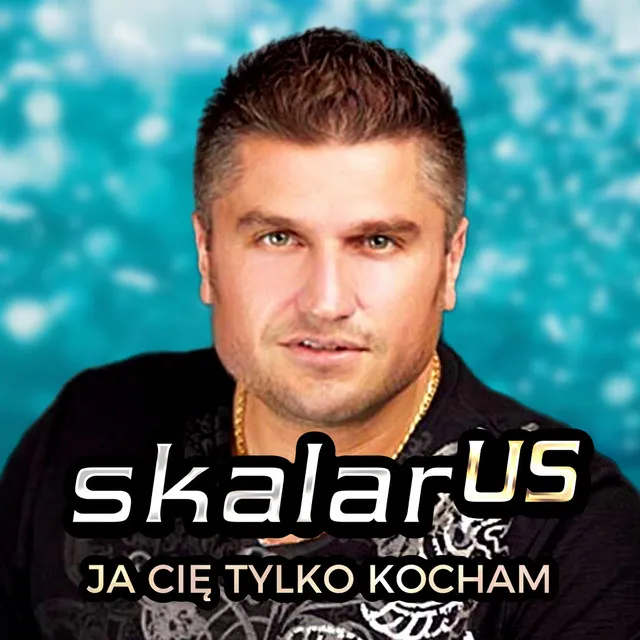 JA CIĘ TYLKO KOCHAM