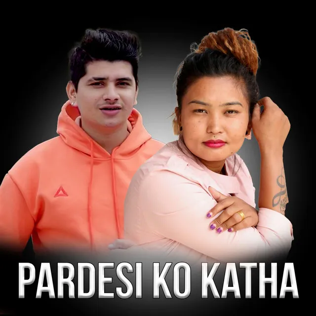 Pardesi Ko Katha