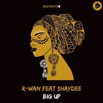 Big Up by R-Wan