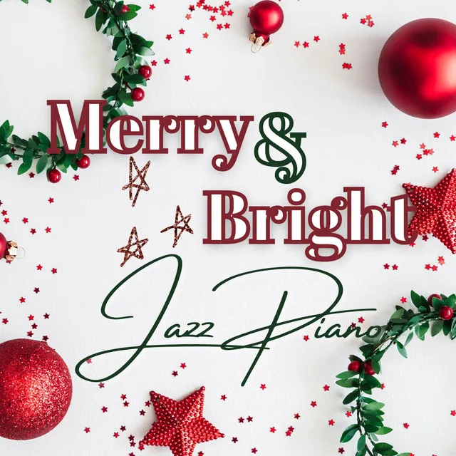 Merry and Bright Jazz Piano