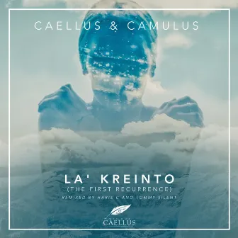 La' Kreinto [First Recurrence] by Caellus