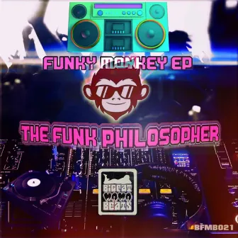 Funky Monkey EP by The Funk Philosopher