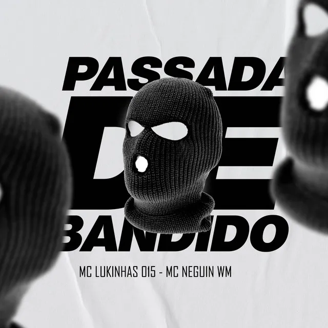 Passada de Bandido