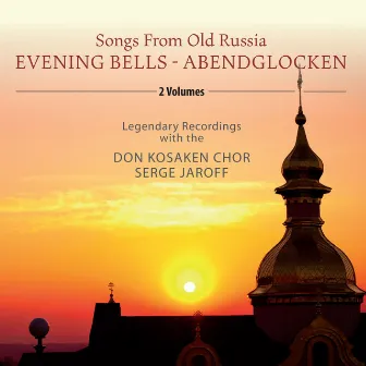 Evening Bells - Abendglocken by Don Kosaken Chor