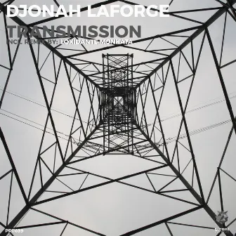 Transmission by Djonah Laforge