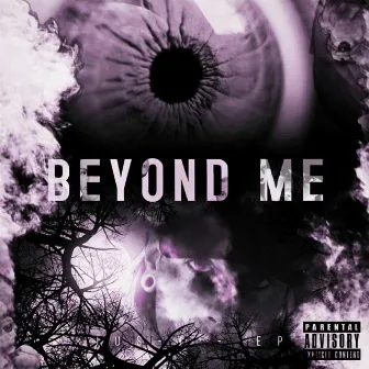 BEYOND ME (EP) by jus-J