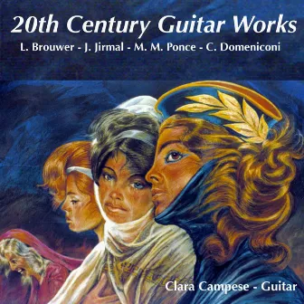 20th Century Guitar Works by Clara Campese