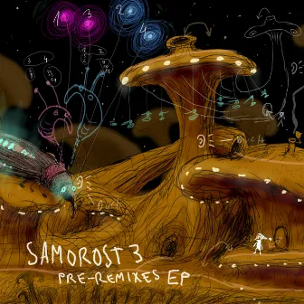 Samorost 3 Pre-Remixes by Floex