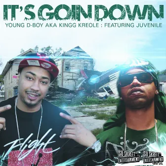 Its Goin Down (feat. Juvenile) by Young D-Boy