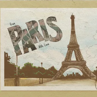 From Paris, With Love by Pärïš Bäll