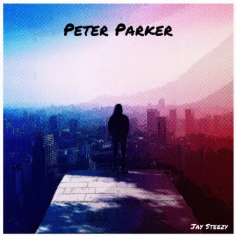 Peter Parker by Jay Steezy