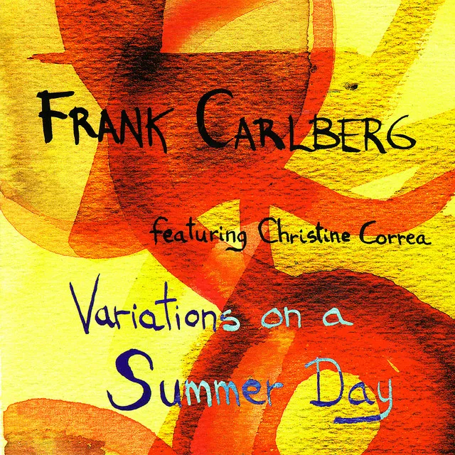 Variations on a Summer Day