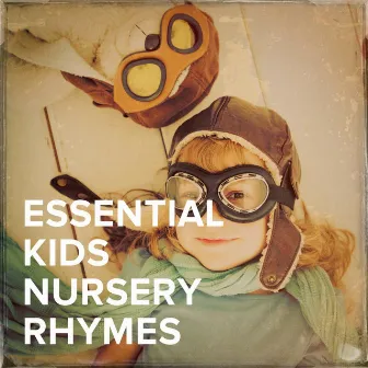 Essential Kids Nursery Rhymes by Unknown Artist