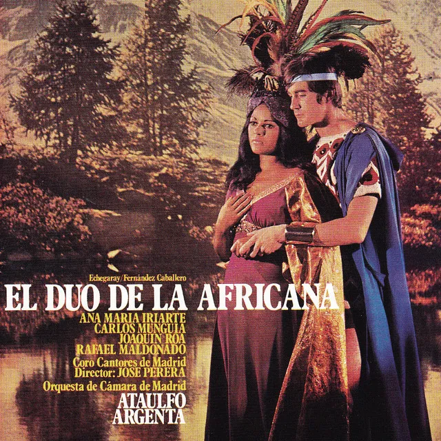 El Dúo de la Africana: Escena y Coro