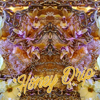 Honey Drip by Wreckno