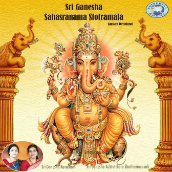 Sri Ganesha Sahasranama Stotramala by Mysore Sisters