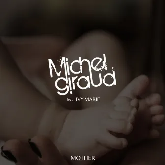 Mother by Michel Giraud