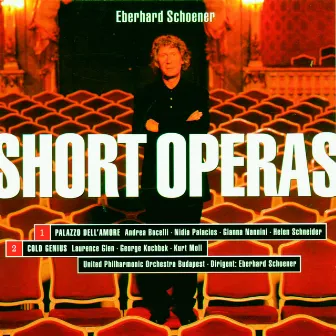 Short Operas by Eberhard Schoener