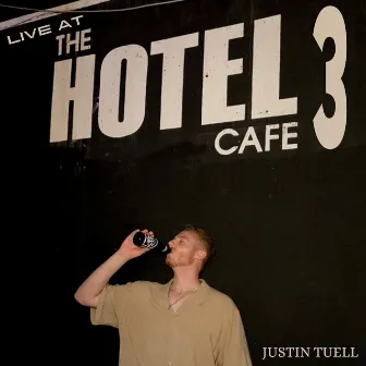 LIVE at The Hotel Cafe 3 by Justin Tuell