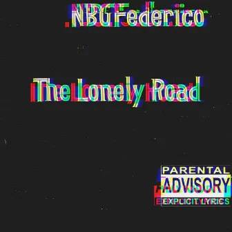 The Lonely Road by NBGFederico