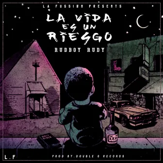 La Vida Es Un Riesgo by Rudboy Rudy