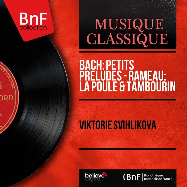 Bach: Petits préludes - Rameau: La poule & Tambourin - EP (Mono Version)