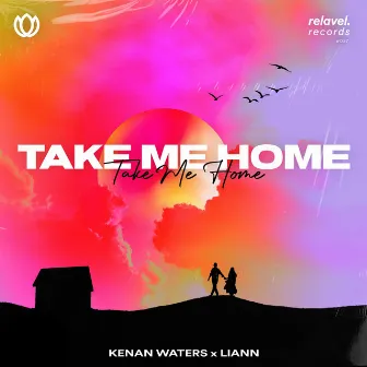 Take Me Home by LIANN