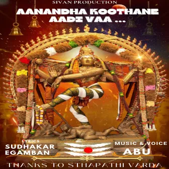 Aanandha Koothane Aadi Vaa by Abu