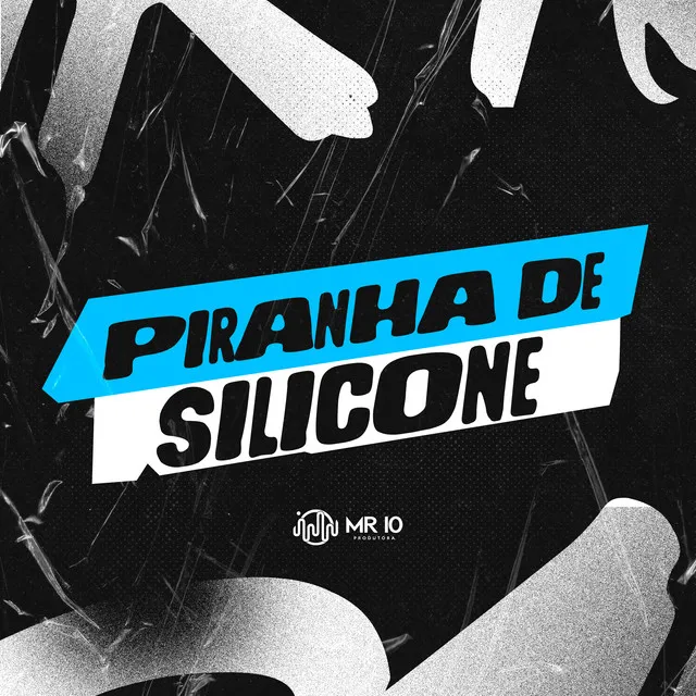 PIRALHA DE SILICONE