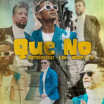 Que No (sencillo) by Josep Music