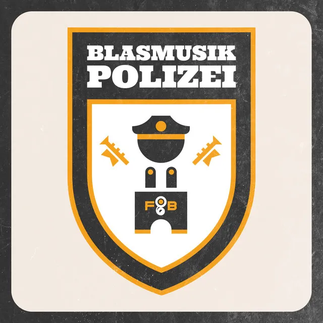 Blasmusikpolizei