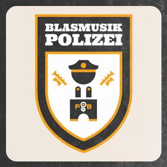 Blasmusikpolizei by Fättes Blech