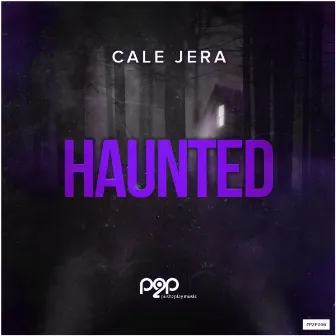 Haunted by Cale Jera