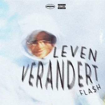 Leven Verandert by Fla$h