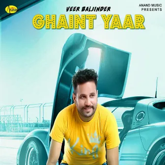 Ghaint Yaar by Veer Baljinder