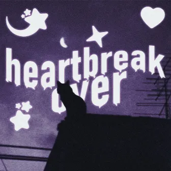 heartbreak over by CrumbL