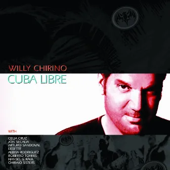 Cuba Libre by Willy Chirino