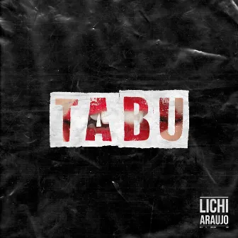 Tabu by Lichi Araujo