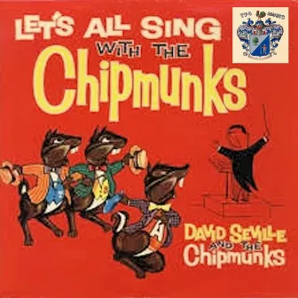 Lets All Sing with the Chipmunks by David Seville