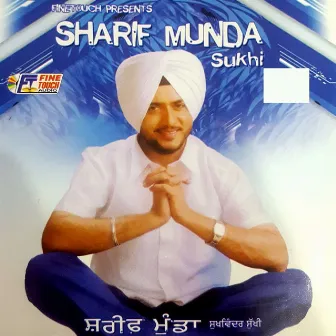 Sharif Munda by Sukhwinder Sukhi