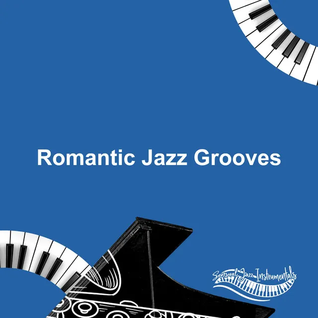 Romantic Jazz Grooves