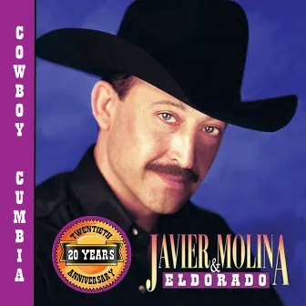 Cowboy Cumbia (20th Anniversary Edition) by Javier Molina