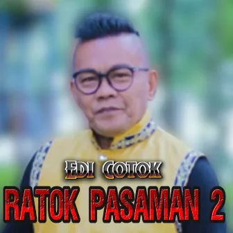 Ratok pasaman 2 by Gema coxlat